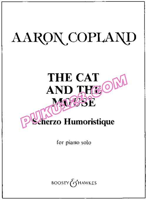 天天钢琴网-免费下载Copland - The Cat and The Mouse - Scherzo Humoristique