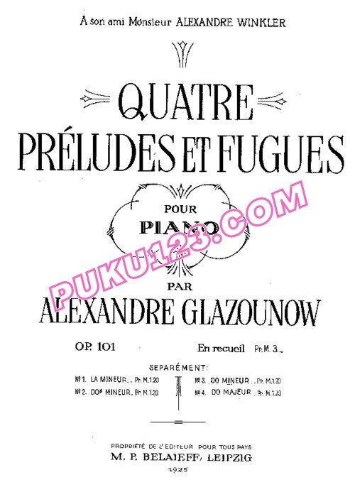 天天钢琴网-免费下载Glazunov - Quatre Preludes et Fugues Op.101